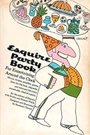 Esquire Party Book for Entertaining Around the Clock